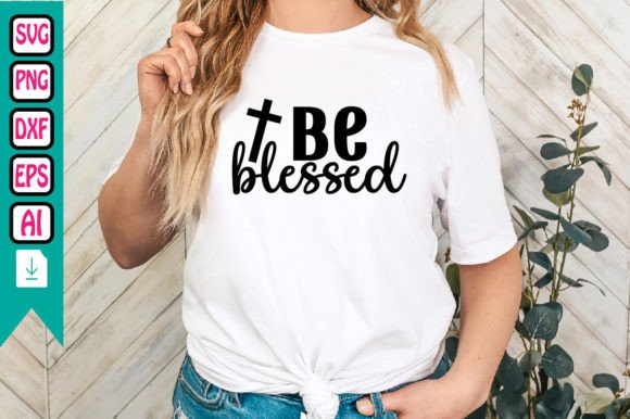 Be Blessed & Crafts