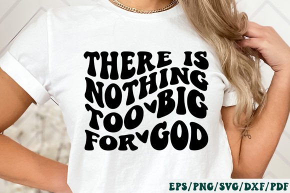 There is Nothing Too Big for God Retro Crafts